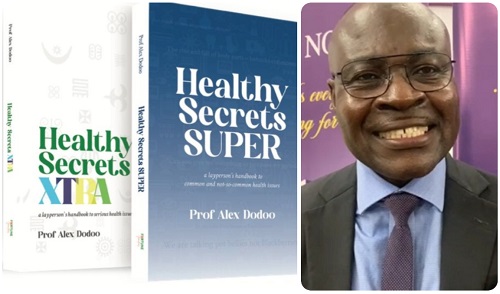 Prof Dodoo targets one million sales with new books 'Healthy Secrets SUPER' & 'Healthy Secrets XTRA' 