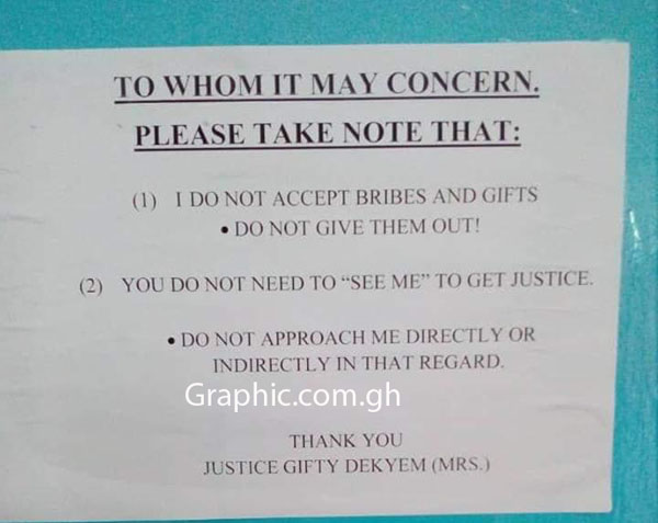 'I do not accept bribes' - a Koforidua judge's notice on board