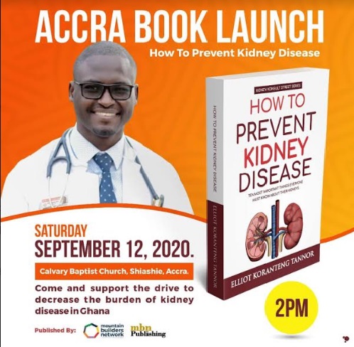 Why I wrote ‘How to prevent kidney disease’ - Dr. Elliot Koranteng Tannor
