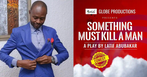  Latif Abubakar premieres ‘Something must kill a man’