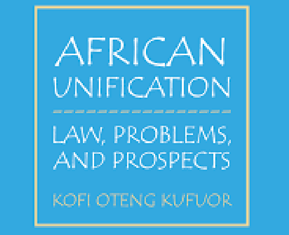 African Unification: Law, Problems and Prospects