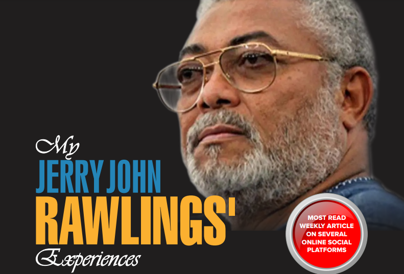 My Jerry John Rawlings' Experiences