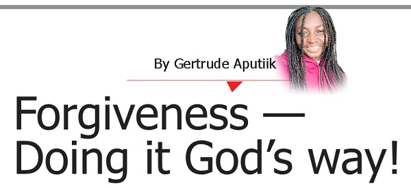 Forgiveness — Doing it God’s way!