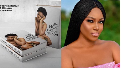 ‘I am not Yvonne Nelson” book yet to be approved for Ghana public libraries