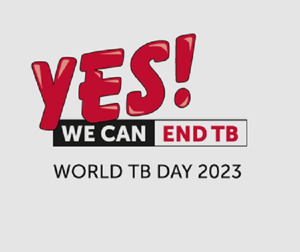Tuberculosis Day 2023 - Yes! We can end TB!