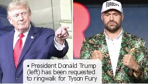 President Donald Trump (left) has been requested to ringwalk for Tyson Fury