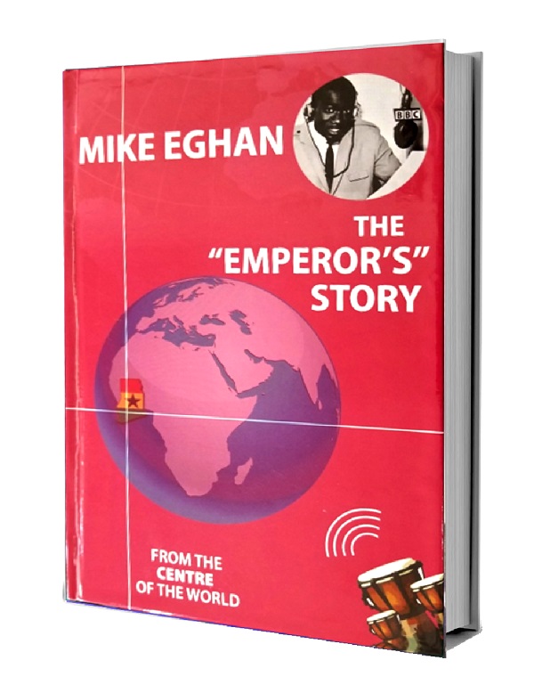 Celebrating Mike Eghan’s unforgettable memoirs